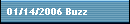 01/14/2006 Buzz