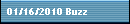 01/16/2010 Buzz