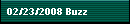 02/23/2008 Buzz