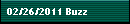 02/26/2011 Buzz