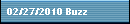 02/27/2010 Buzz