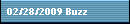 02/28/2009 Buzz