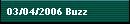 03/04/2006 Buzz