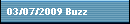 03/07/2009 Buzz