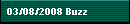 03/08/2008 Buzz