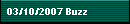 03/10/2007 Buzz