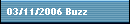 03/11/2006 Buzz