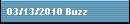 03/13/2010 Buzz
