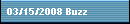 03/15/2008 Buzz