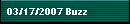 03/17/2007 Buzz