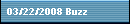 03/22/2008 Buzz