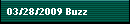 03/28/2009 Buzz