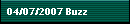 04/07/2007 Buzz