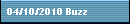 04/10/2010 Buzz