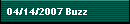 04/14/2007 Buzz