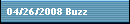 04/26/2008 Buzz