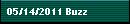 05/14/2011 Buzz