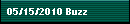 05/15/2010 Buzz
