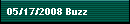 05/17/2008 Buzz