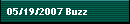 05/19/2007 Buzz