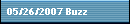 05/26/2007 Buzz