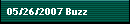 05/26/2007 Buzz