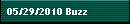 05/29/2010 Buzz