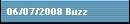 06/07/2008 Buzz