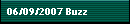 06/09/2007 Buzz