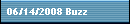 06/14/2008 Buzz