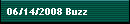 06/14/2008 Buzz