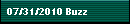 07/31/2010 Buzz