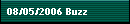 08/05/2006 Buzz