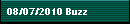 08/07/2010 Buzz