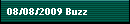 08/08/2009 Buzz