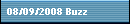 08/09/2008 Buzz
