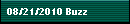 08/21/2010 Buzz