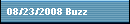 08/23/2008 Buzz