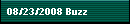 08/23/2008 Buzz
