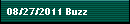 08/27/2011 Buzz