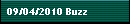 09/04/2010 Buzz