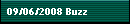 09/06/2008 Buzz