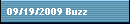 09/19/2009 Buzz