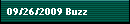 09/26/2009 Buzz