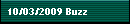 10/03/2009 Buzz