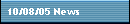 10/08/05 News