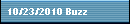 10/23/2010 Buzz