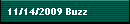 11/14/2009 Buzz