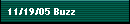 11/19/05 Buzz