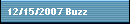 12/15/2007 Buzz